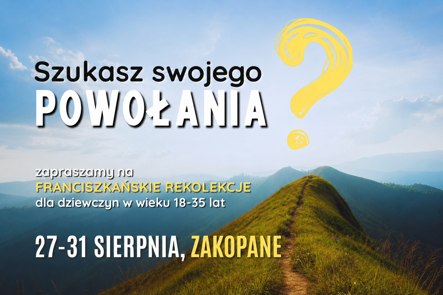 Rekolekcje 27-31 sierpnia w Zakopanem